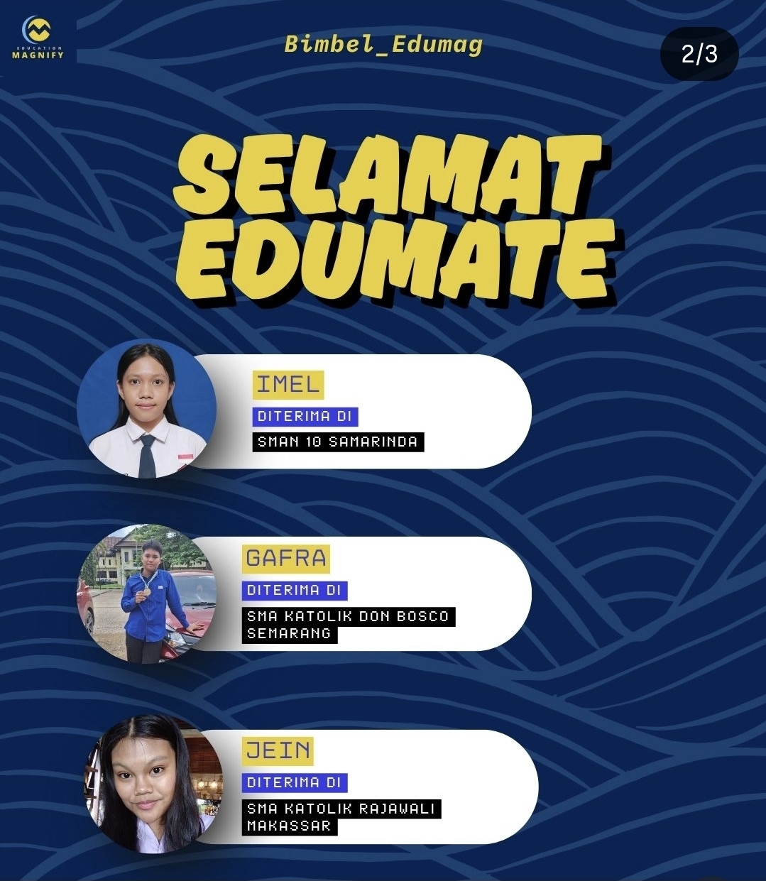 Siswa Edumag setelah melanjutkan ke sekolah tujuan